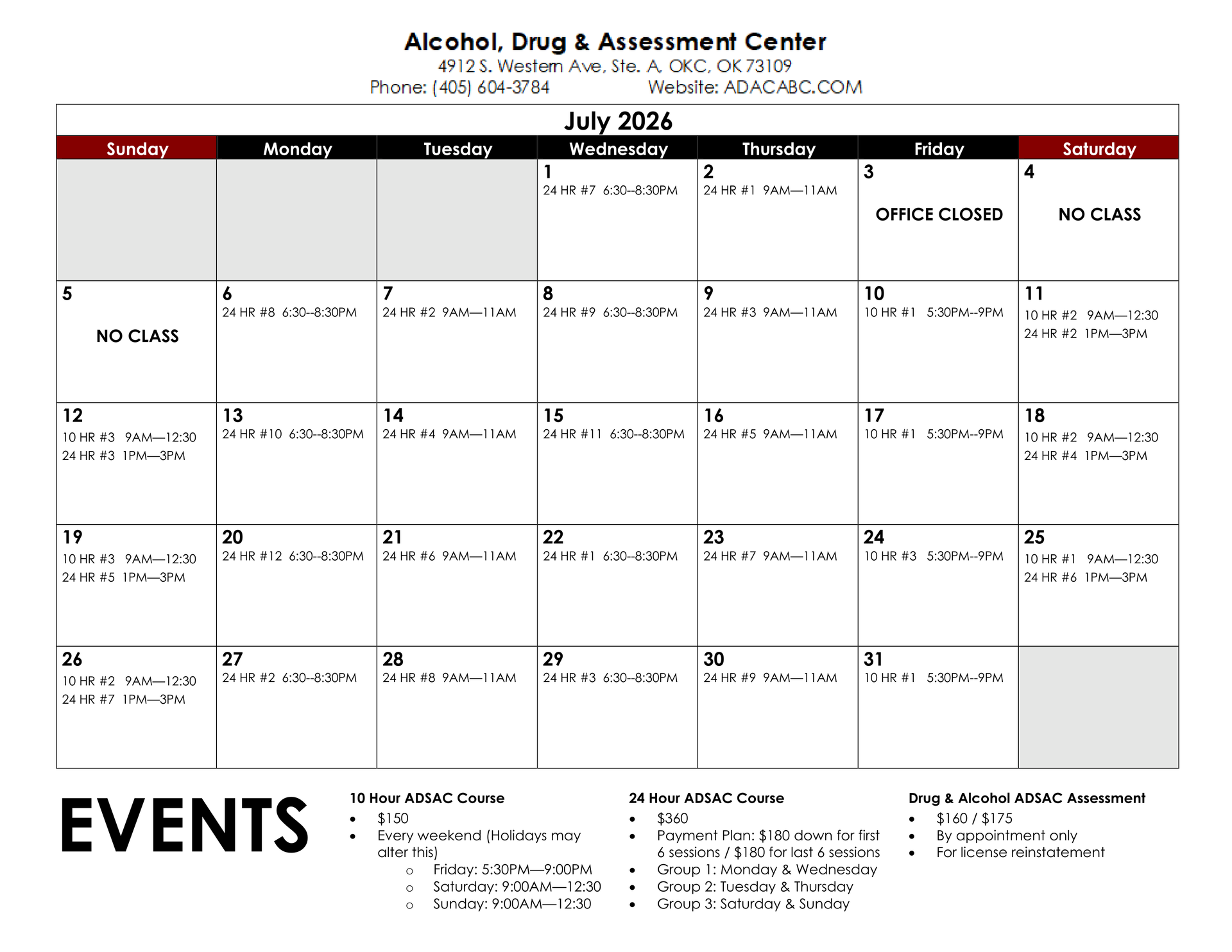 July 2026 calendar for Alcohol, Drug & Assessment Center, with class and office closure dates.