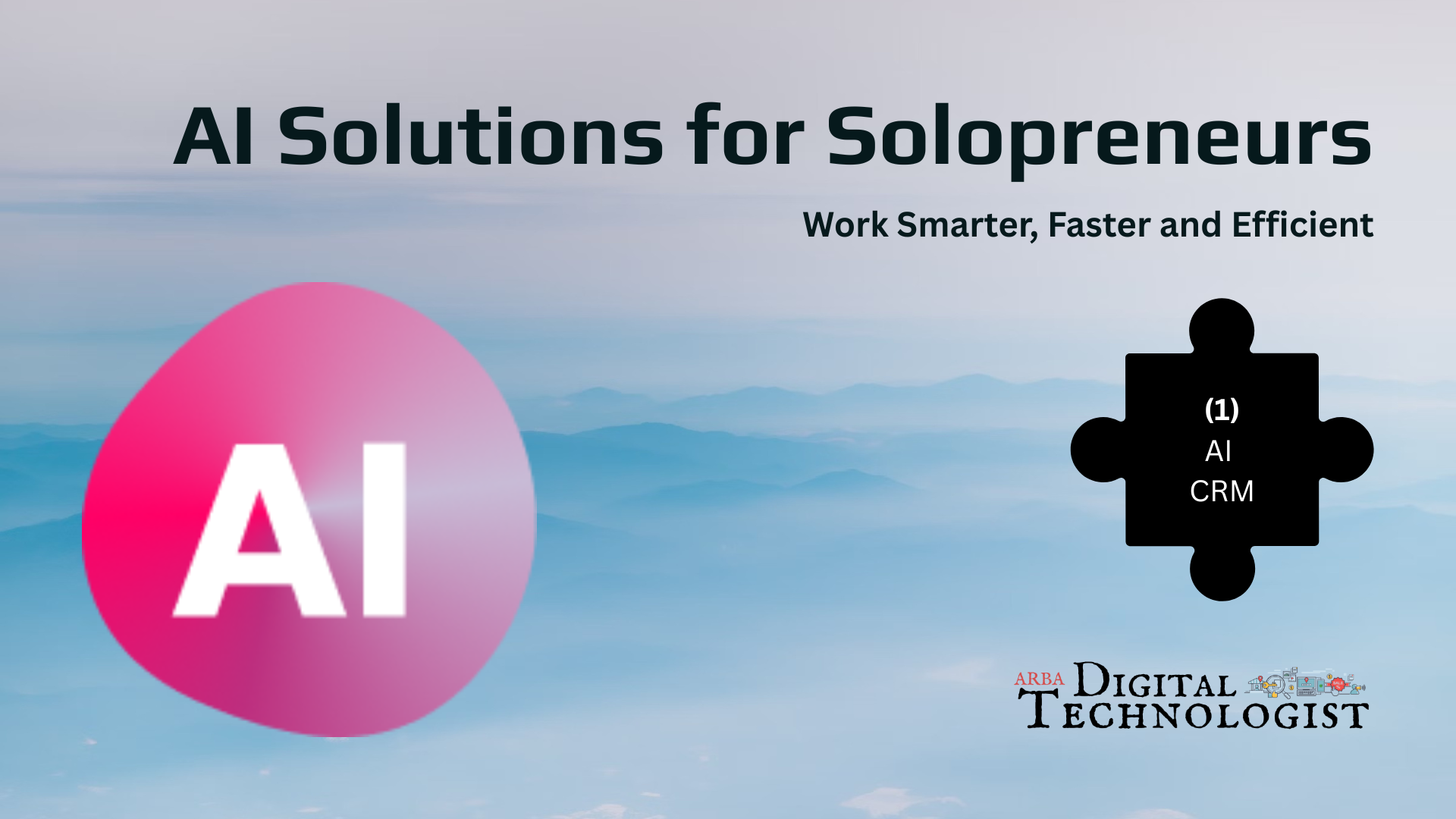 AI Solutions for Solopreneurs banner with pink AI icon, puzzle piece, and digital technologist logo on white background