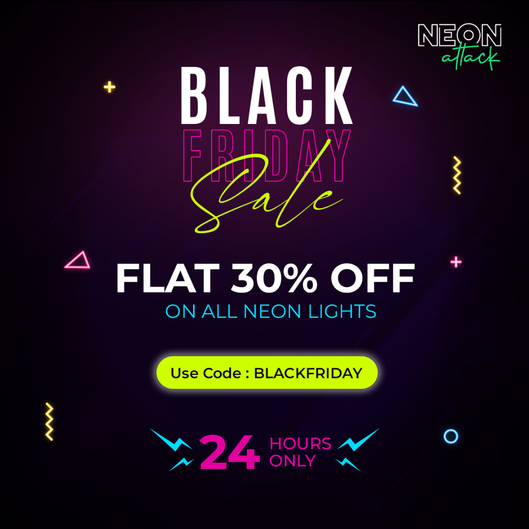 Black Friday neon lights sale: Flat 30% off. Use code BLACKFRIDAY for 24 hours. Purple background, neon accents.