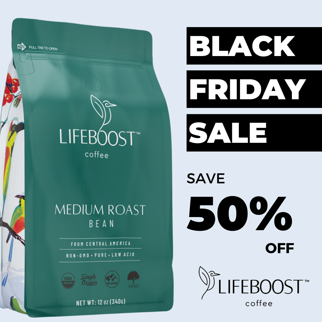 Lifeboost coffee bag, medium roast, on sale for 50% off during a Black Friday sale.