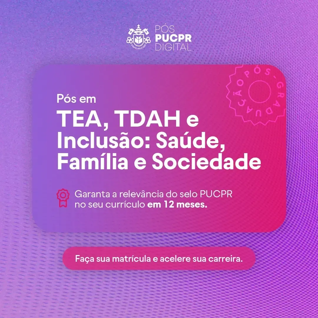 A pink and purple sign that says tea tdah e inclusao saúde familia e sociedade