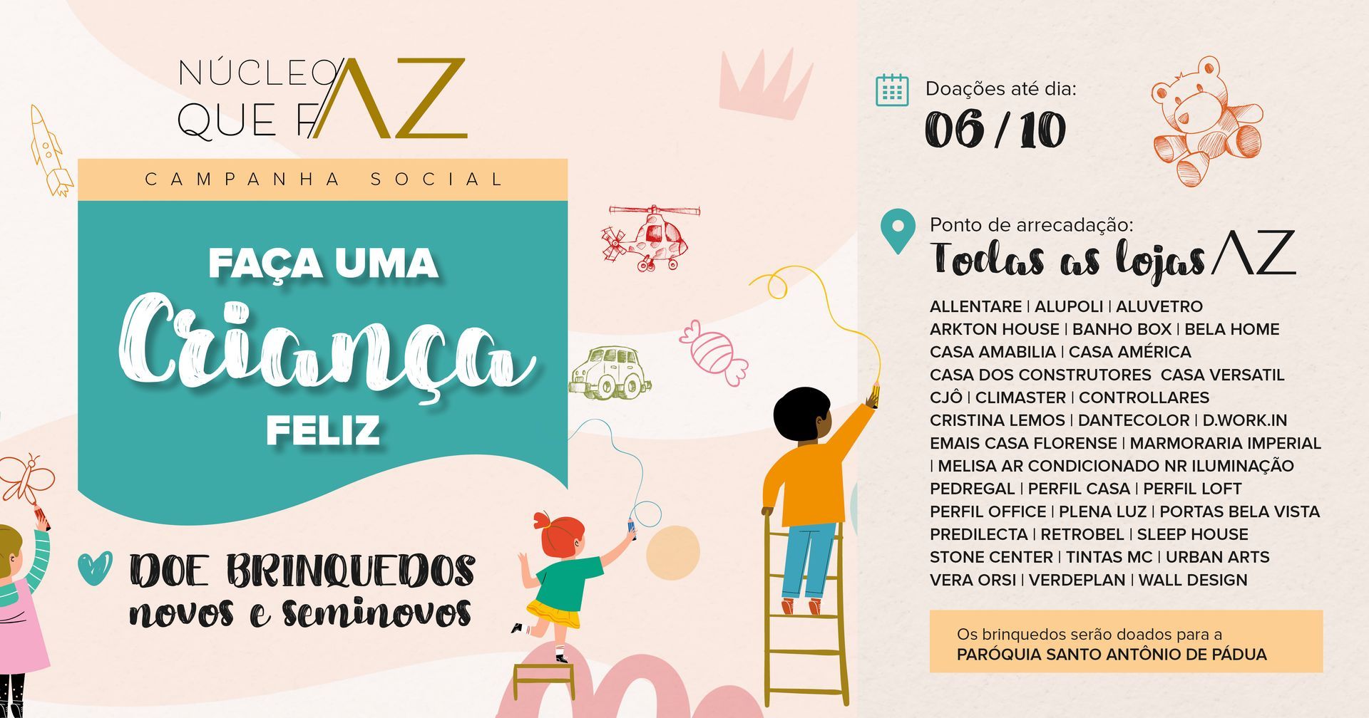 A poster that says faça uma criança feliz on it