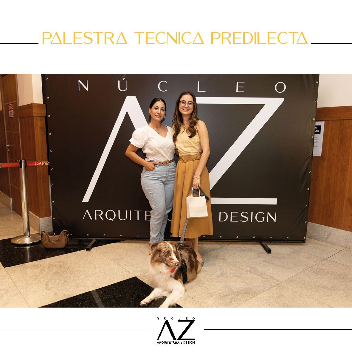 Duas mulheres em pé ao lado de um cachorro em frente a uma faixa que diz palestra técnica predilecta