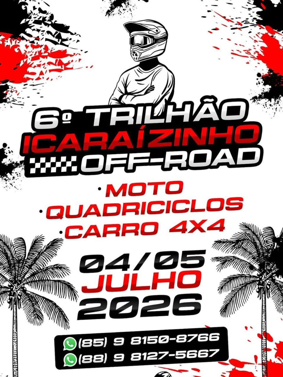 Flyer do evento para a 6ª edição do Icaraizinho Off-Road, para motocicletas, quadriciclos e carros 4x4, que acontecerá nos dias 4 e 5 de julho de 2026, com números de contato.