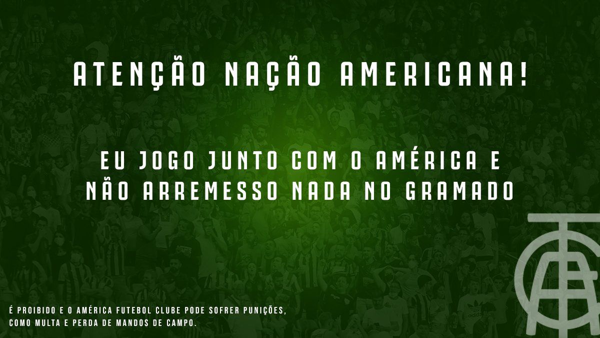 América promove ação de conscientização contra arremesso de objetos no gramado