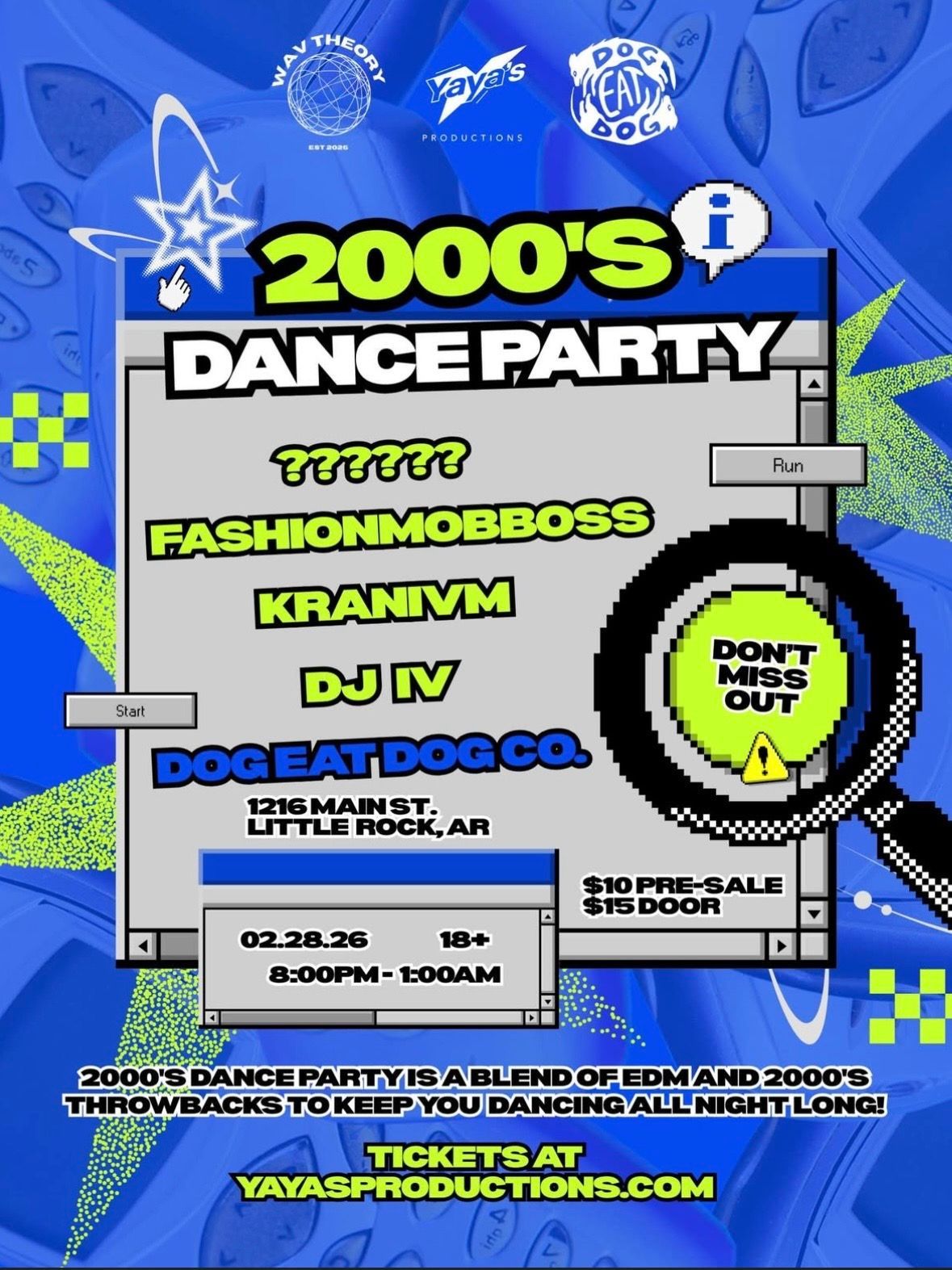 Poster for a 2000's dance party at Dog Eat Dog Co. in Little Rock, AR, featuring DJ's and other performers.