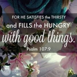 Christian quote card with pink flowers and sunlit background, reading Psalm 107:9 about satisfying the thirsty and hungry