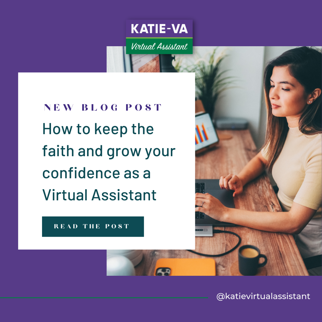 How to Keep the Faith and Grow your Confidence as a Virtual Assistant