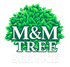 Logo for M&M Tree Service with green leaves, white text, and a tree-like shape.