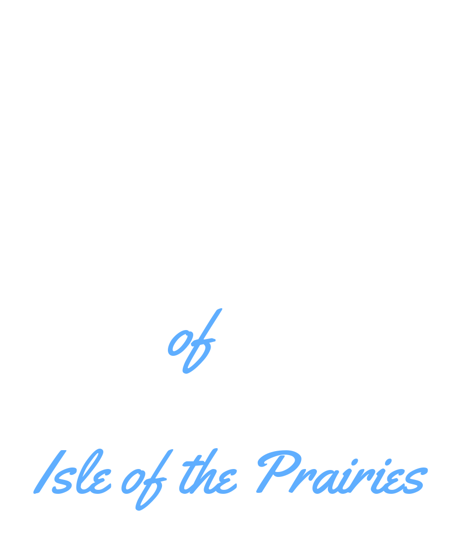 Isle of the prairies is written in blue on a white background