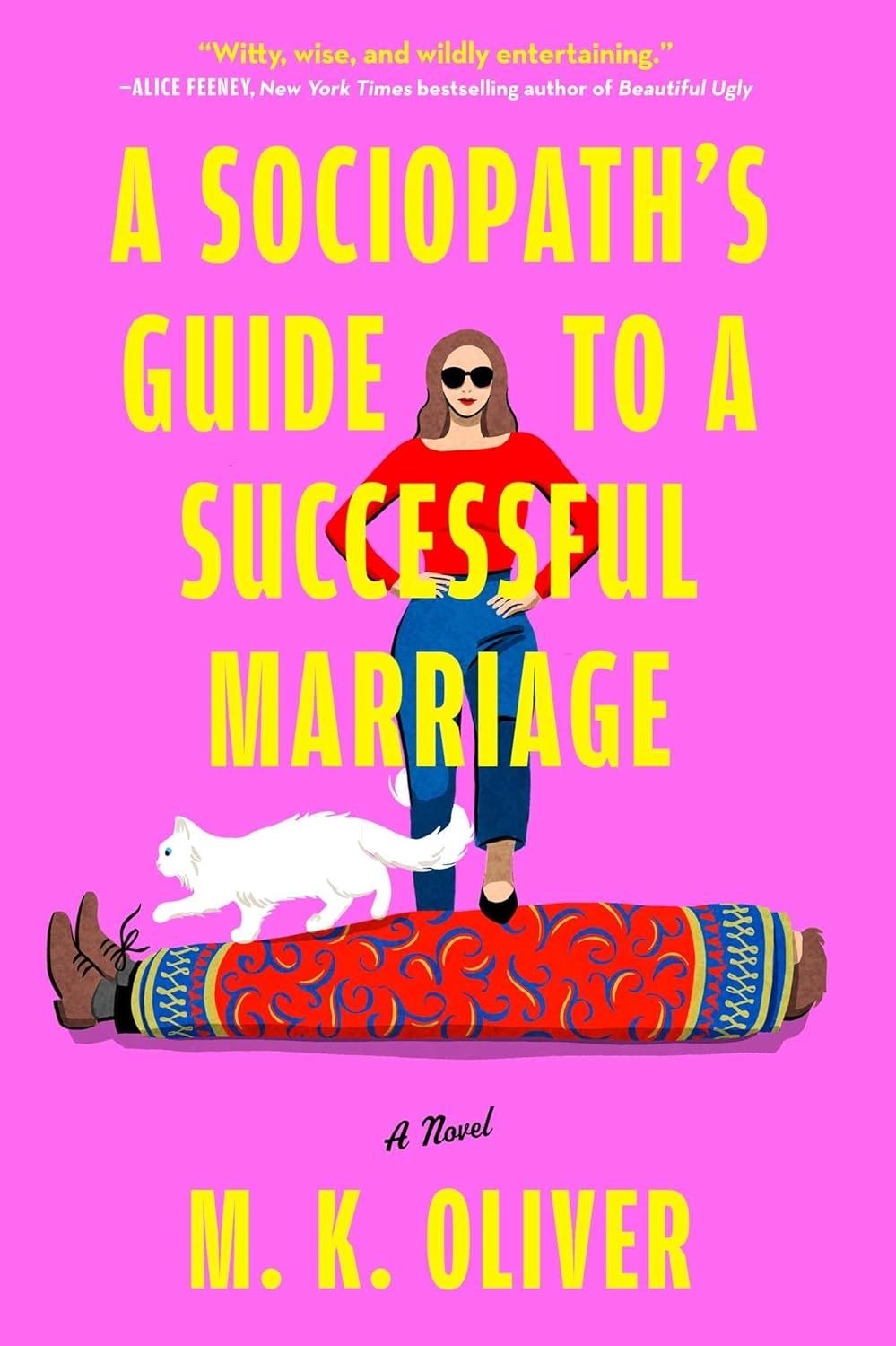 A Sociopath's Guide to a Successful Marriage