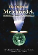 The Order of Melchizedek: Loving Service & Fulfillment — Crystal Cauldron In South Mackay, QLD
