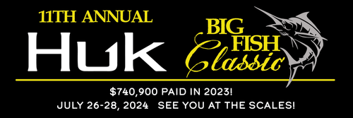 Huk Big Fish Classic tournament