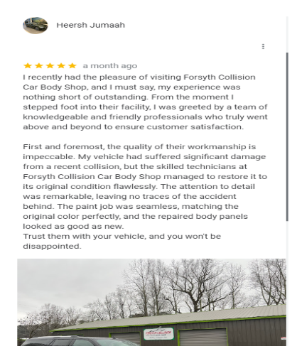 a review of forsyth collision car body shop on google .
