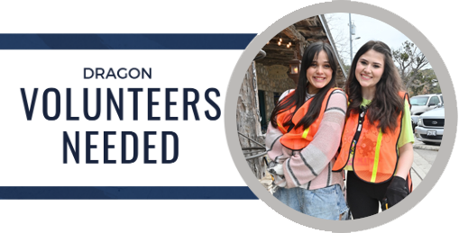 Dragon Volunteers Needed!