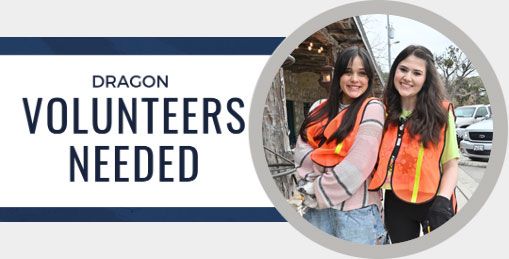 Dragon Volunteers Needed
