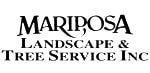 Mariposa Landscape & Tree Service Inc.