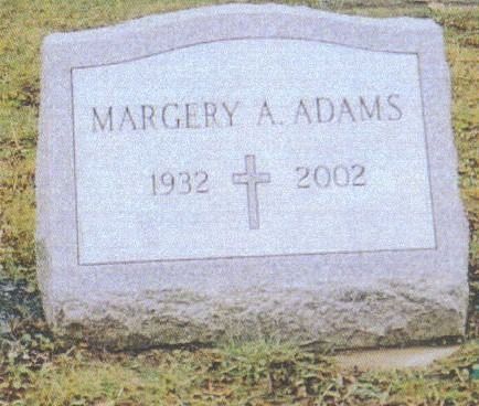 Gravestone of Margery A. Adams, 1932-2002, with a cross etched below the name.