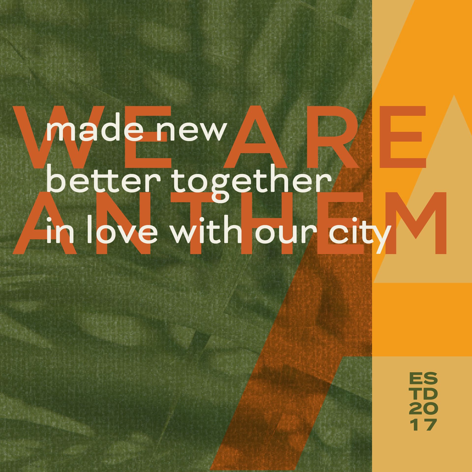 A poster that says we are better together in love with our city