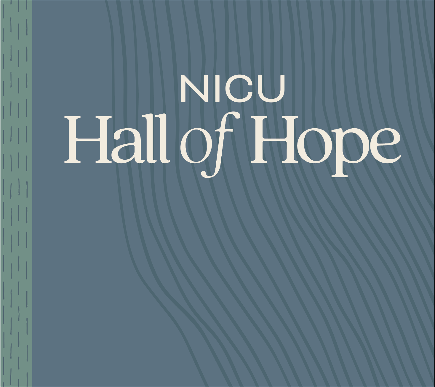 NICU Hall of Hope text on a teal background with a green border.
