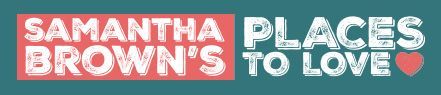 Samantha Brown's Places to Love