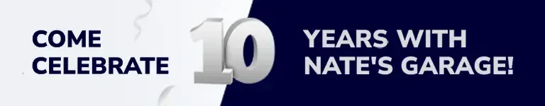 Come Celebrate 10 Years with Nate's Garage! | Nate's Garage