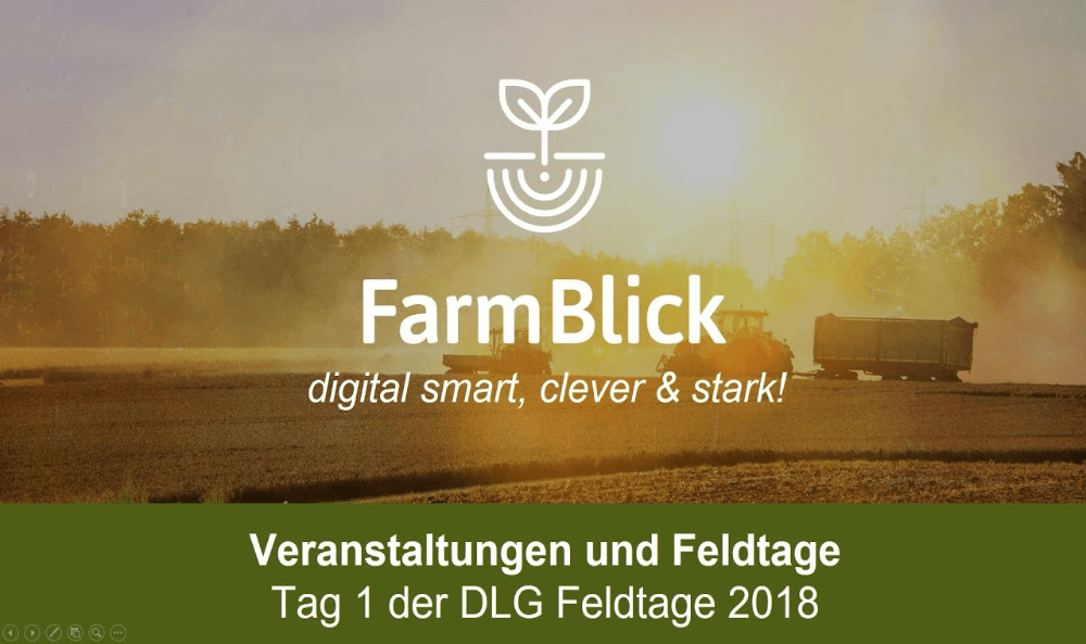 FarmBlick Veranstaltungen und Feldtage Tag 1