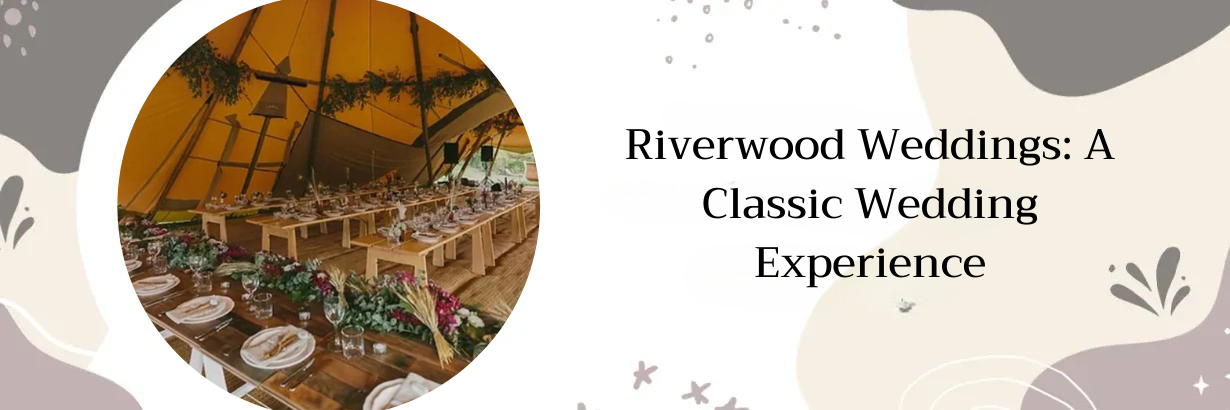 Riverwood Weddings