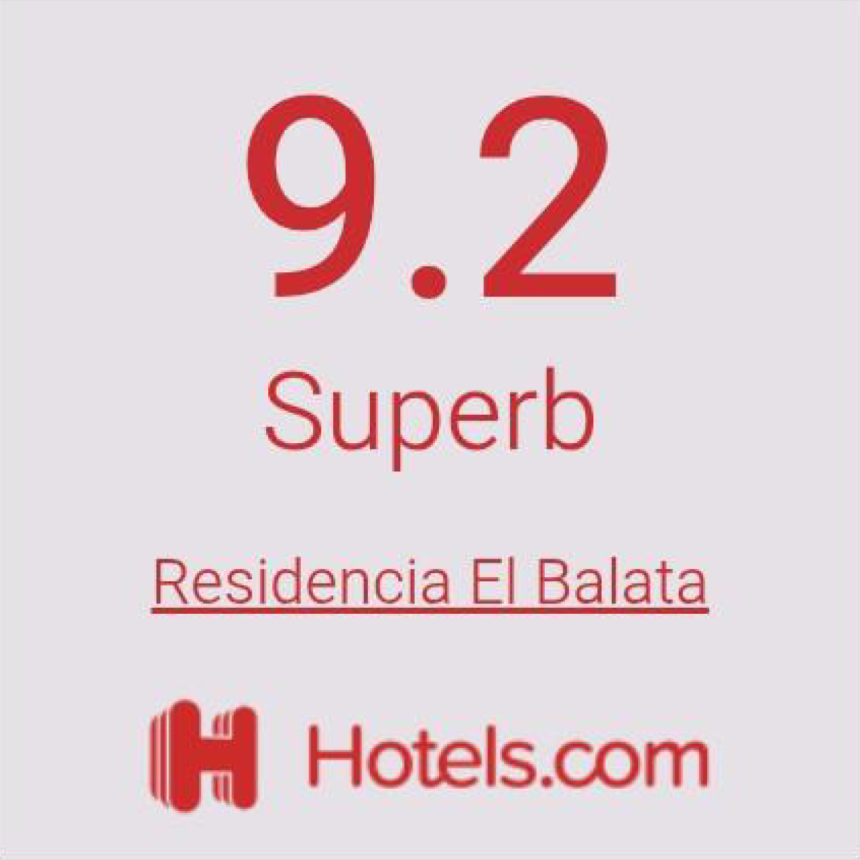 A Hotels.com review: 9.2, "Superb," for Residencia El Balata. Red text on a gray background.