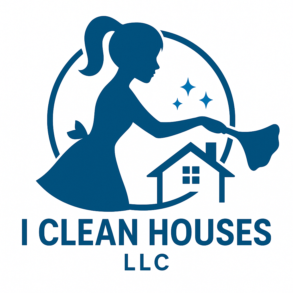 I Clean Houses I Clean Houses