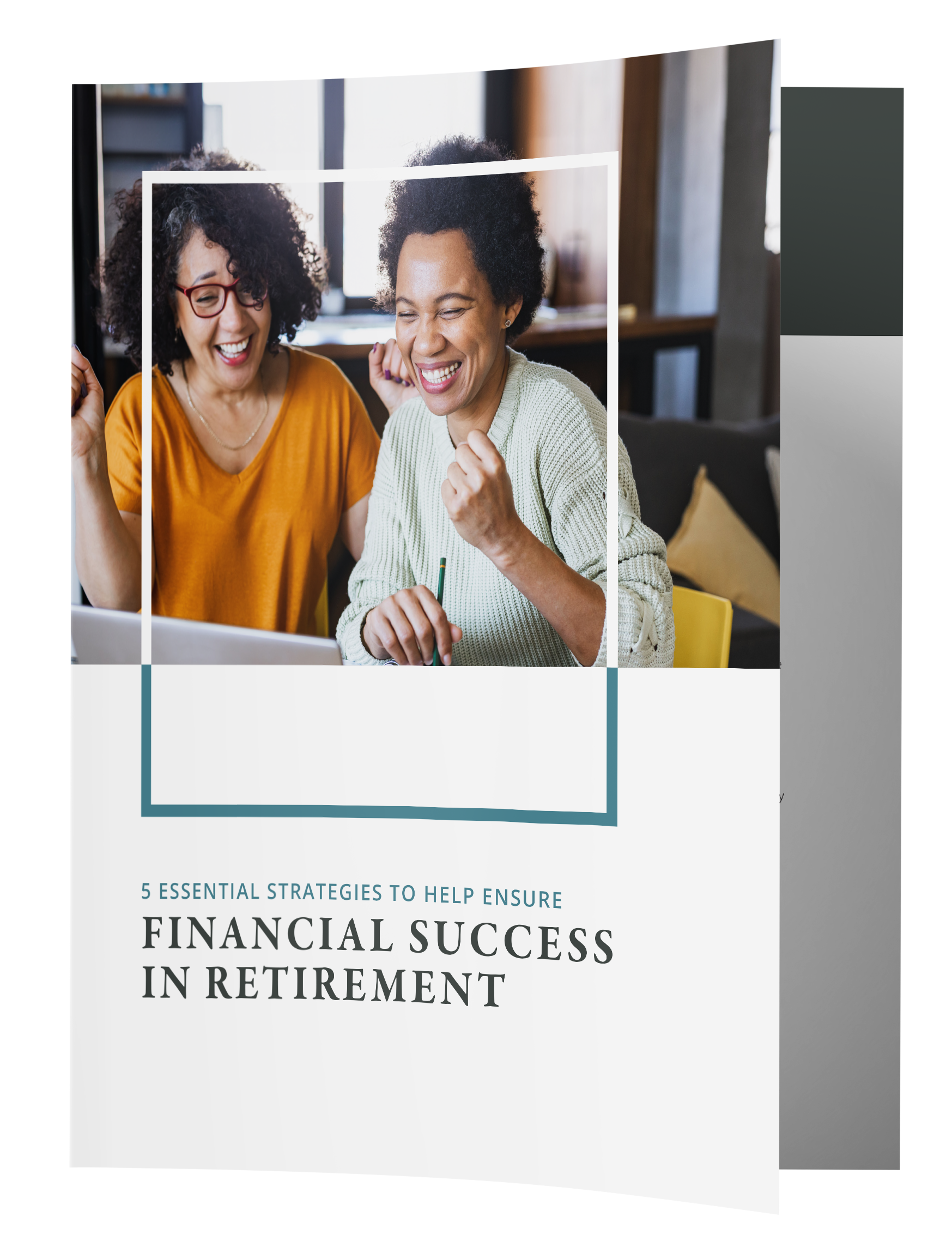 5 Essential Strategies to Help Ensure Financial Success in Retirement