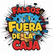 FALSOS FUERA DE LA CAJA