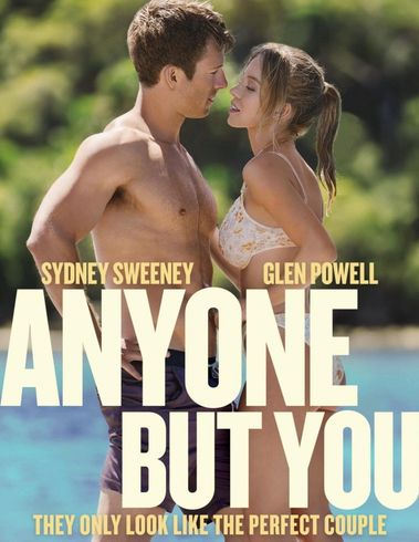 Movie poster for "Anyone But You." Man and woman face each other in swimwear, looking close. Beach backdrop.