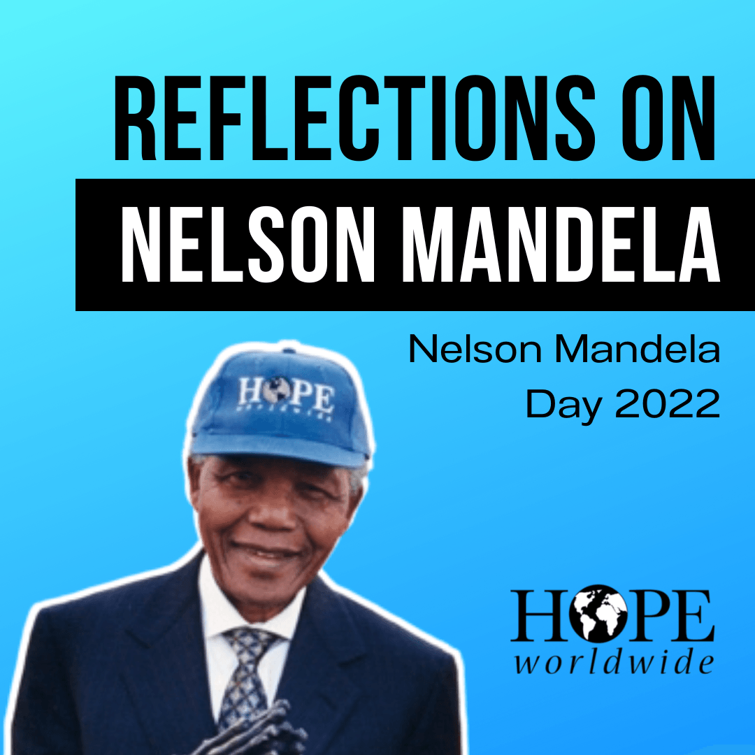Nelson Mandela Day 2022 Reflections on Nelson Mandela