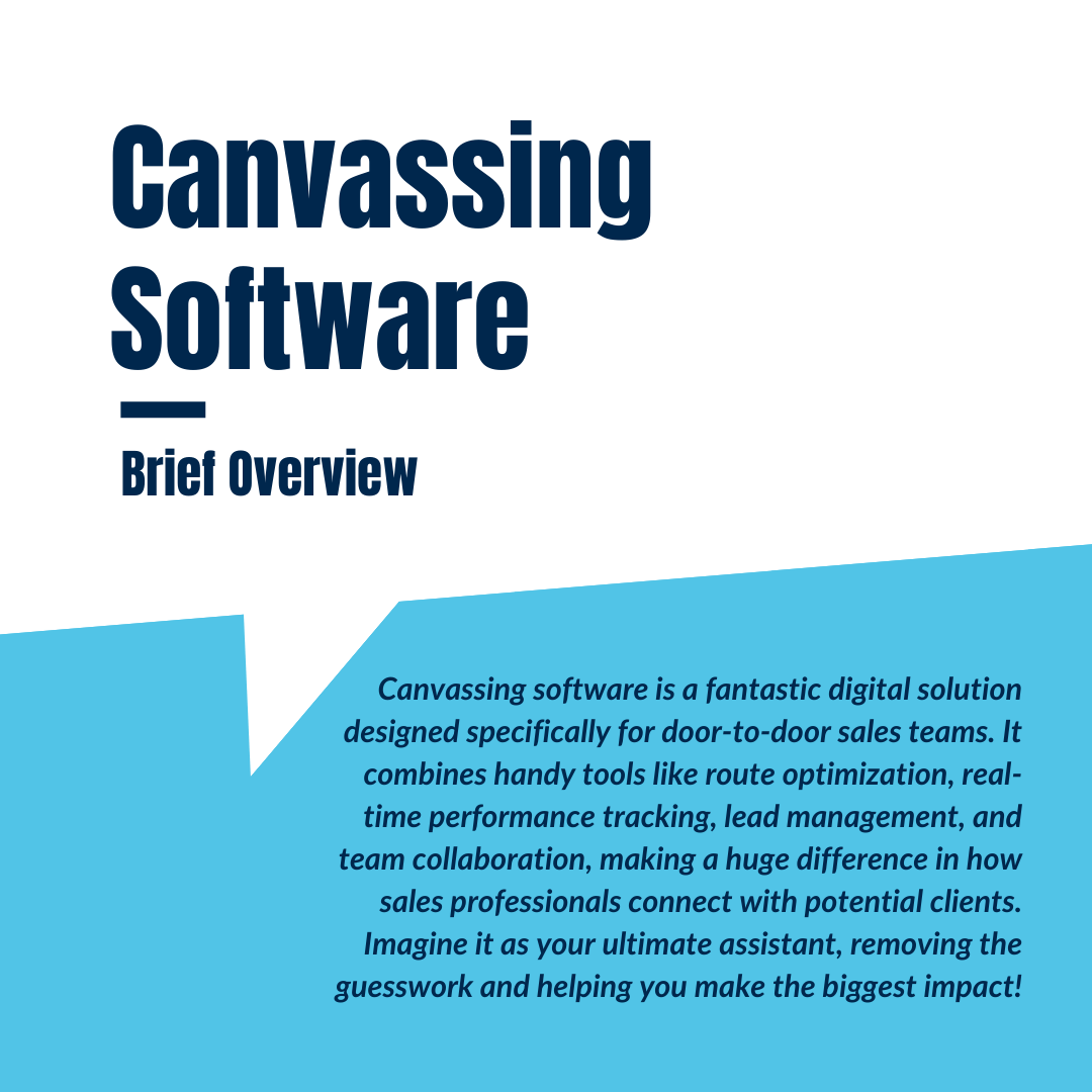 Canvassing Software- Brief Overview