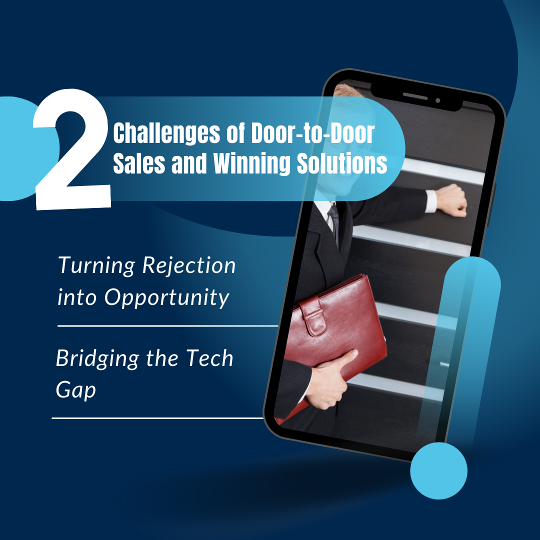 Challenges of Door-to-Door Sales and Winning Solutions