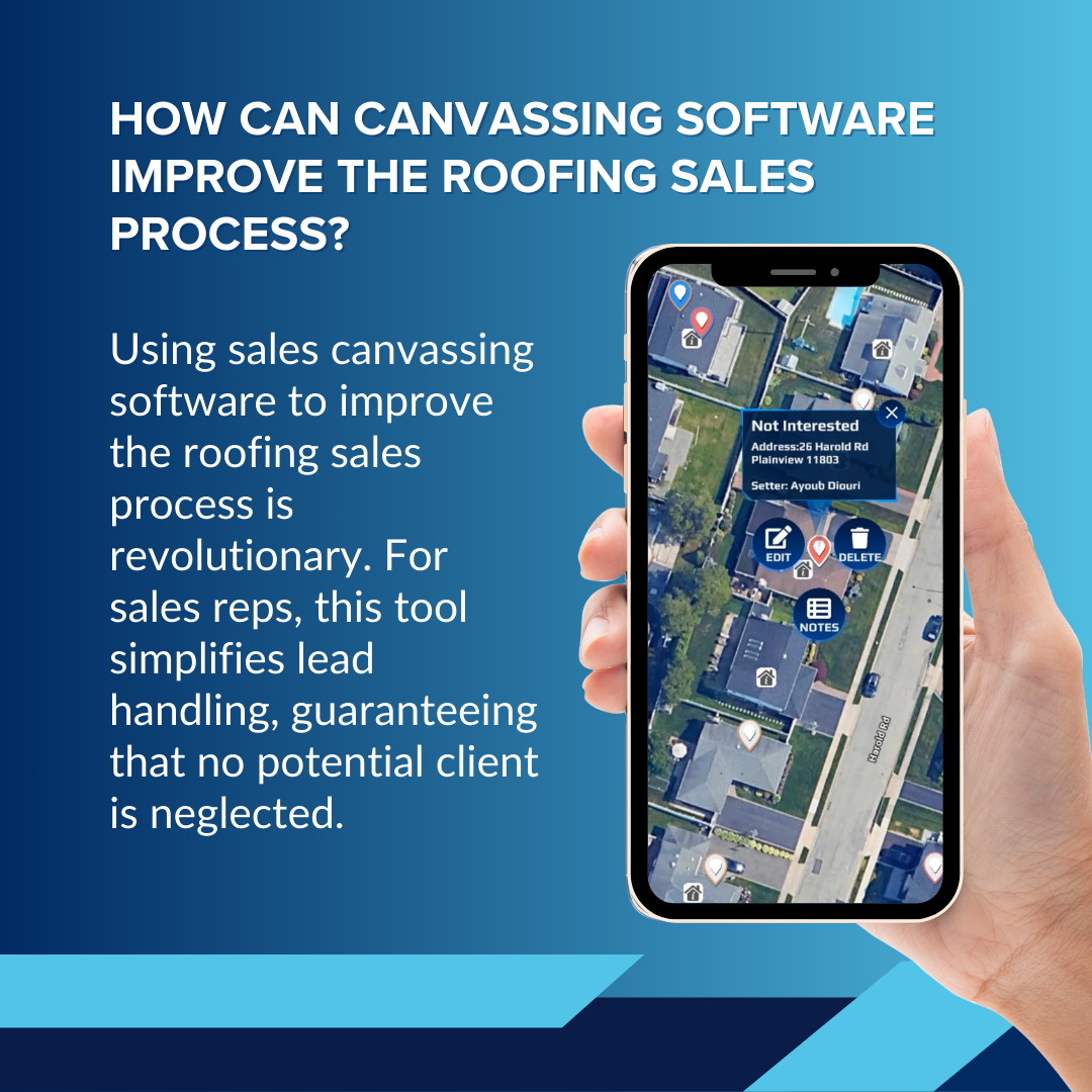 How Can Canvassing Software Improve The Roofing Sales Process?