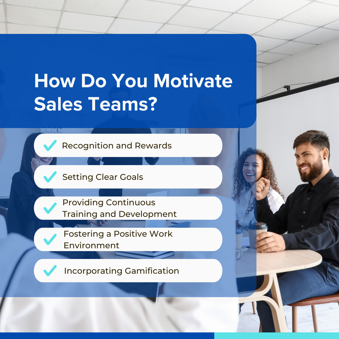 How Do You Motivate Sales Teams