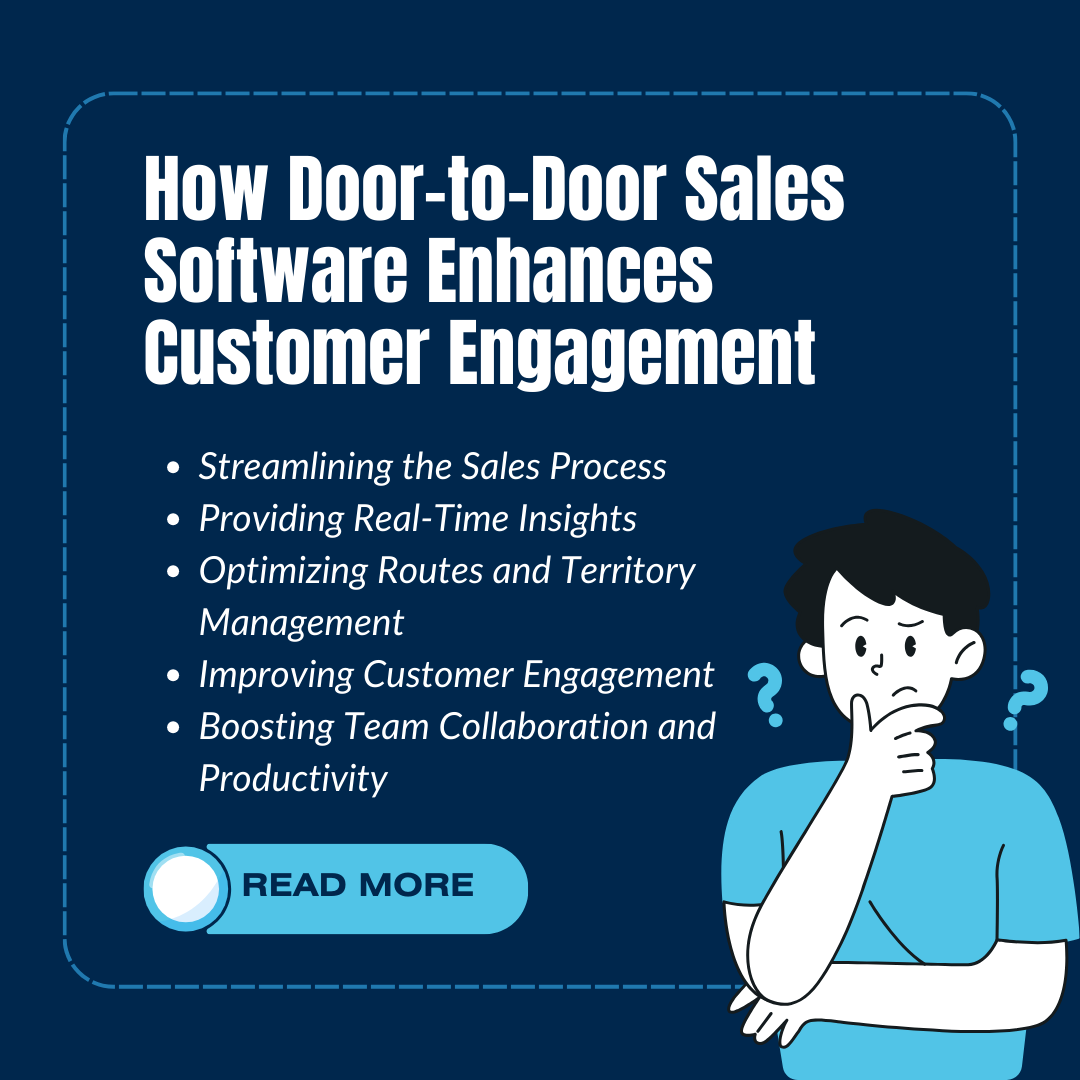 How Door-to-Door Sales Software Enhances Customer Engagement