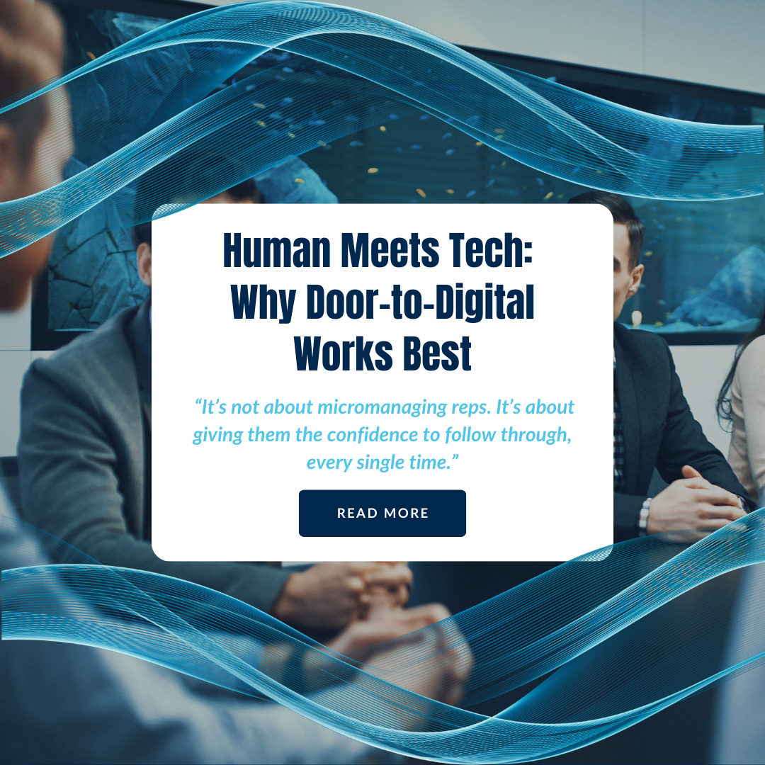 Human Meets Tech: Why Door-to-Digital Works Best