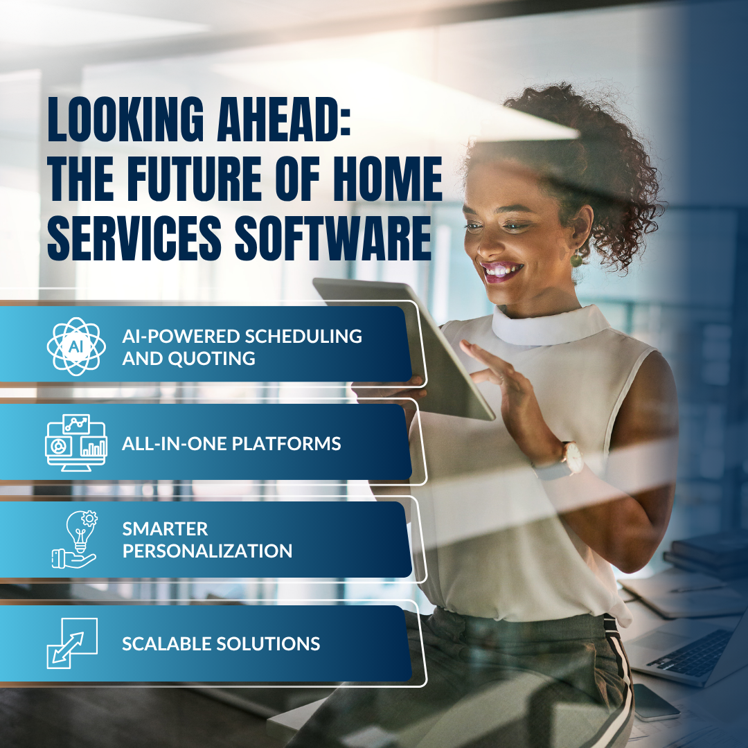 Looking Ahead: The Future of Home Services Software