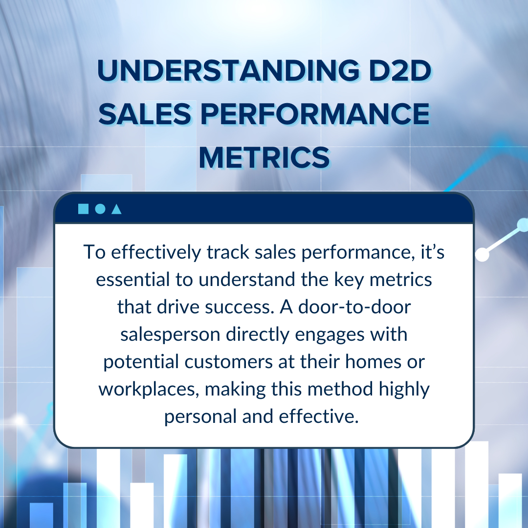 Understanding D2D Sales Performance Metrics