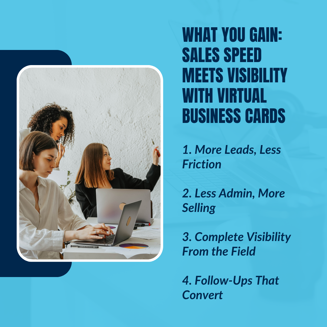 What You Gain: Sales Speed Meets Visibility With Virtual Business Cards