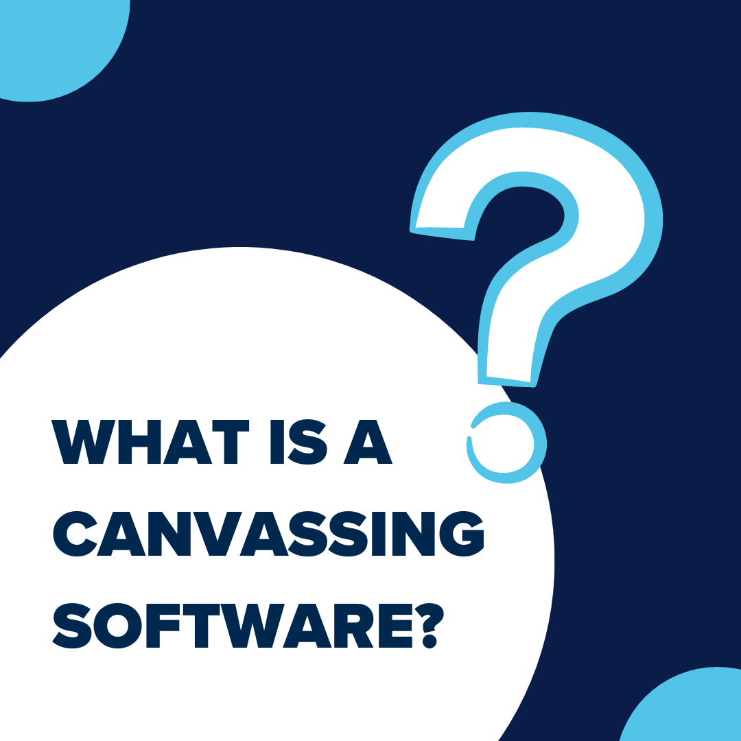 What is a Canvassing Software