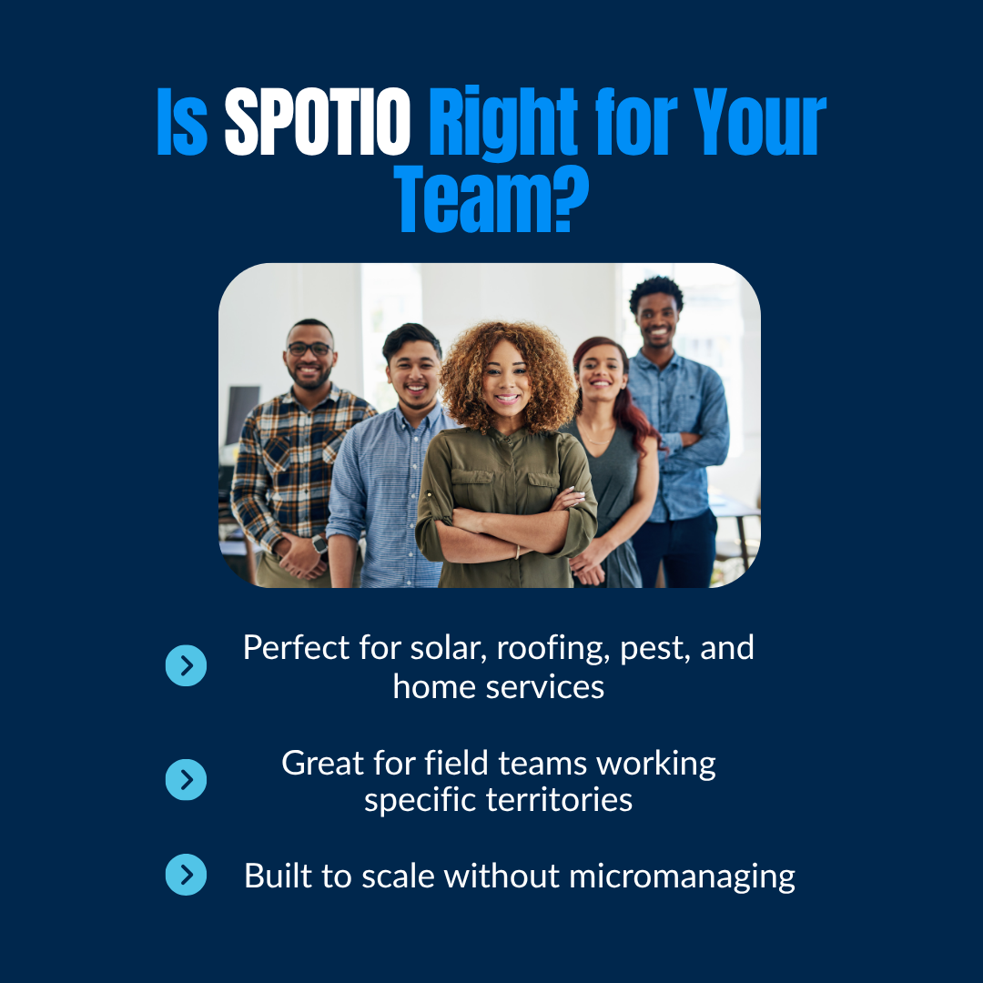 Is SPOTIO Right for Your Team?