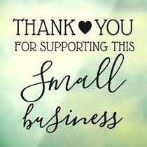 thank you for supporting small business