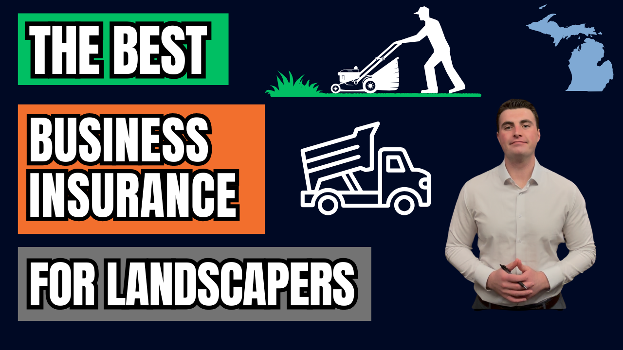 The Best Business Insurance For Landscapers In Michigan