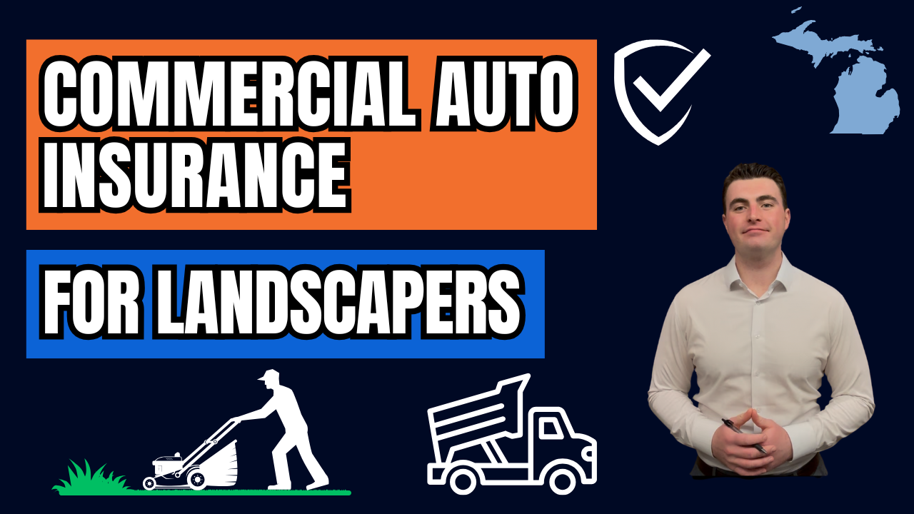 Commercial Auto Insurance for Landscapers in Michigan