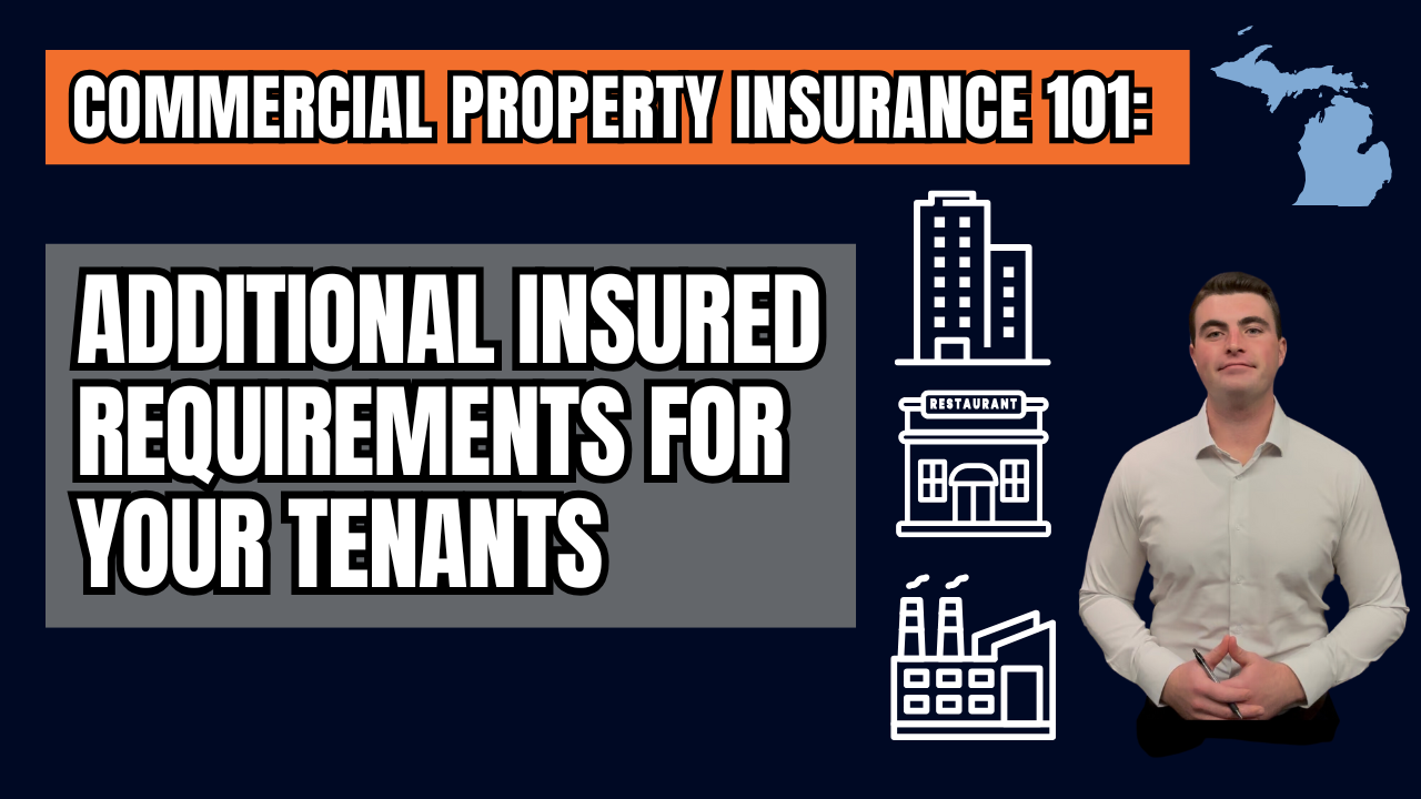 Property Insurance: Additional Insured Requirements For Tenants