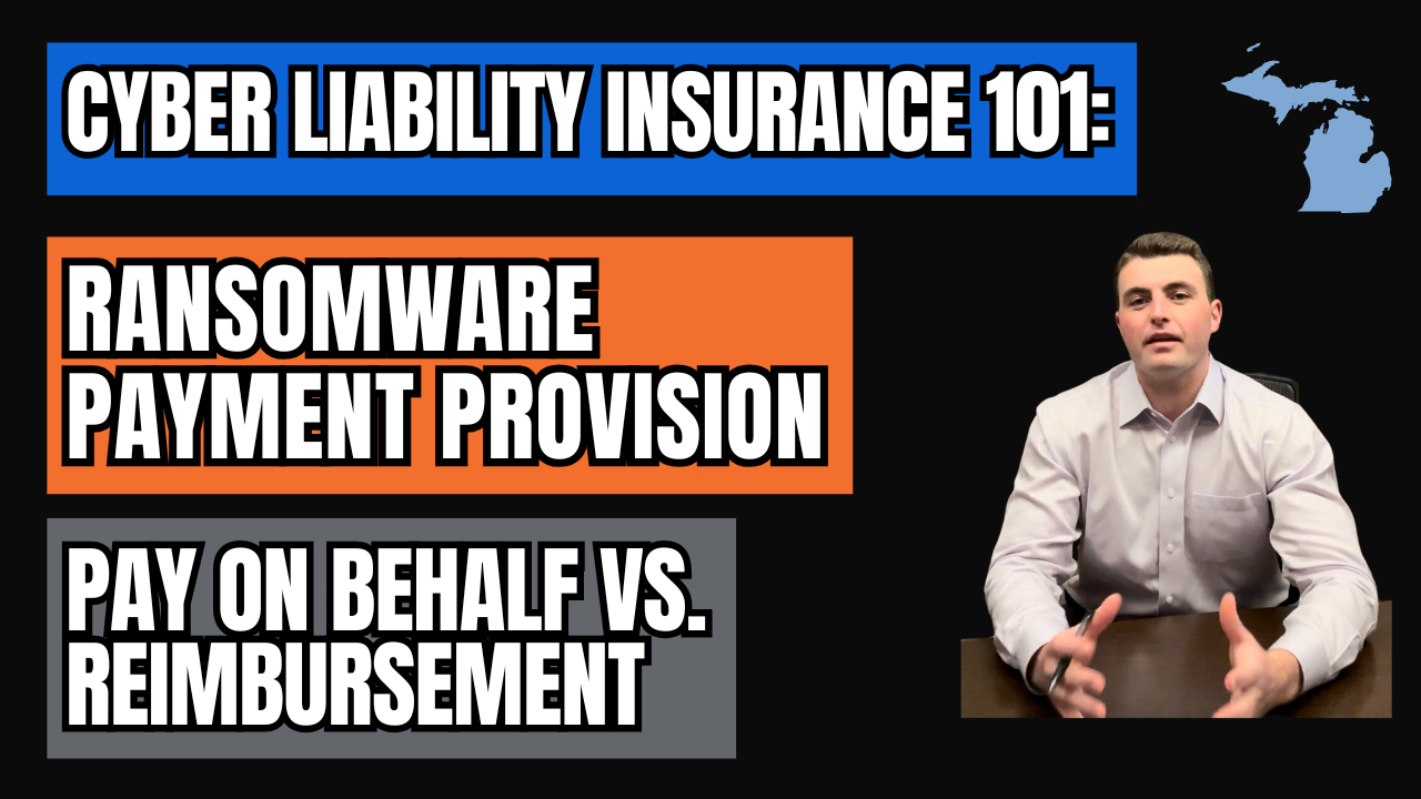 Cyber Liability Insurance 101 - Ransomware Payment Provision